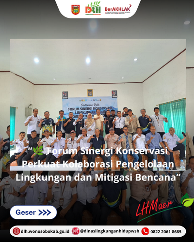 Forum Sinergi Konservasi Perkuat Kolaborasi Pengelolaan Lingkungan dan Mitigasi Bencana