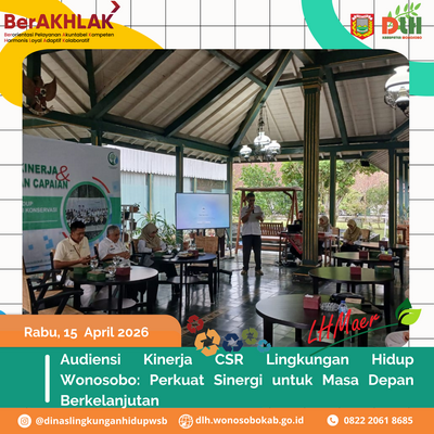 Audiensi kinerja dan penyampaian capaian CSR lingkungan hidup oleh Forum Sinergi Konservasi Lingkungan Hidup Kabupaten Wonosobo